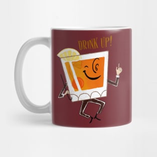 Drink Up! Mug